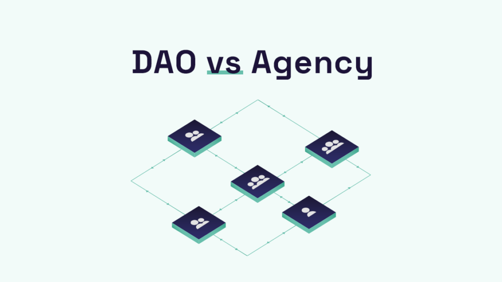 DAO vs agency