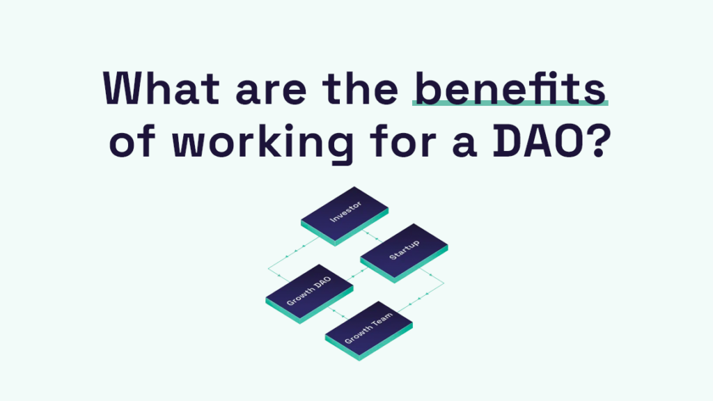 benefits of working for a DAO